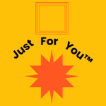 Just For Us And You