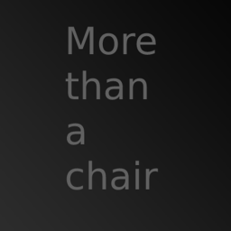 More than a chair
