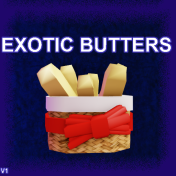 UPD Exotic Butters