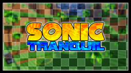 Sonic Tranquil Demo (LEGACY)