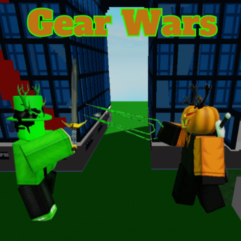 Gear Wars!