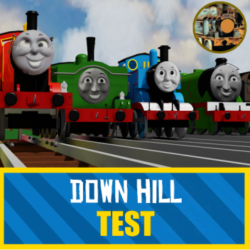 Down Hill Test 