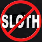 Anti sloth organisation