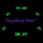 Young money chaser