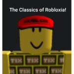 The Classics of Robloxia