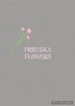 Friendly Flowers official group
