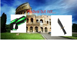 (NEW) Medival but not