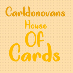 Carldonovans house of cards