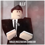 Roblox Investigation Foundation [RIF]