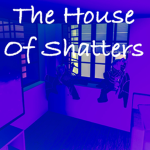 Shatters