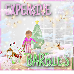 EXPEN$IVE BARBIE$