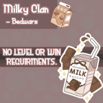 Milky Clan -Bedwars