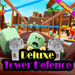 Project: Deluxe Tower Defence