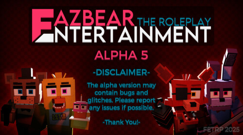 Fazbear Entertainment The Roleplay