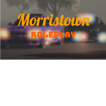Morristown Role Play 