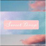 Sweet Drop!