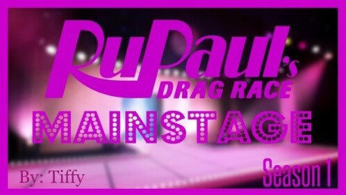 RuPaul's Drag Race ; hosted by Tiffy