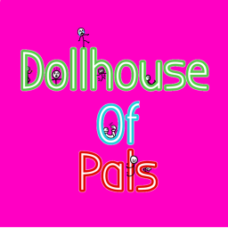 Dollhouse Of Pals (FANART UPDATE)