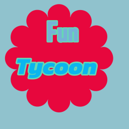 fun fun fun tycoon
