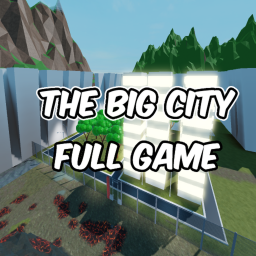 The Big City [TBC] [NEW ISLAND UPDATE]