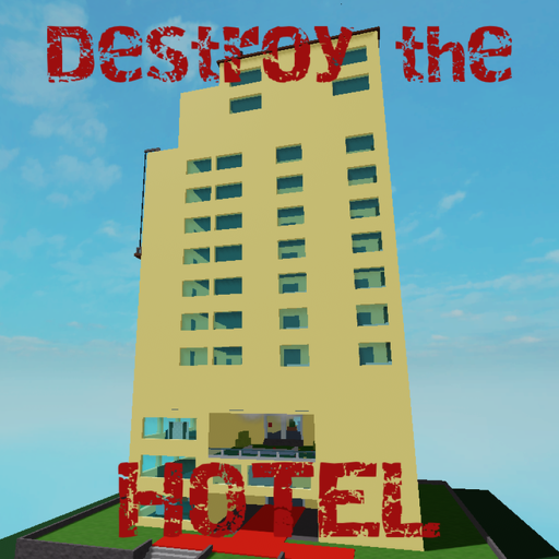 Demolish the Hotel
