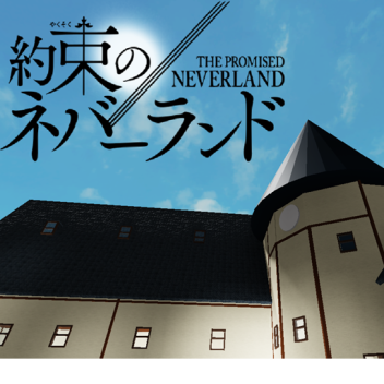 The Promised Neverland (W.I.P) 