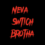 Neva Switch Brotha Group Thumbnail