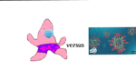Patrick star fish versus the coronavirus