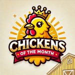 Chicken(s) of the Month