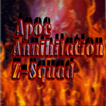 Apoc Annihilation Z-Squad
