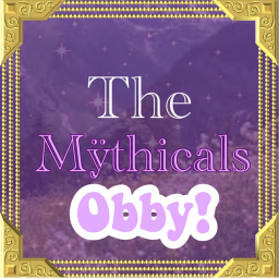 Mythical Obby **NOT FINISHED**