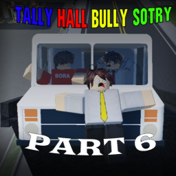 TALLY HALL BULLY SOTRY (SAD) PART 6