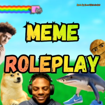 Meme Roleplay