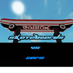 Skateboards vs Cars [PRE ALPHA]