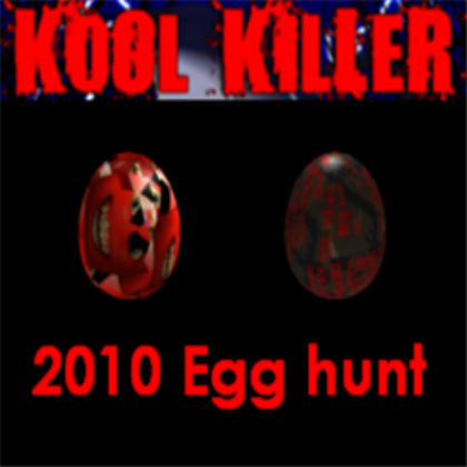 KOOL KILLER 2010 egg hunt Roblox decal