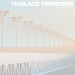 ThaiLaos-FriendShip Bridge