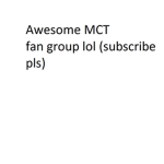 MCT Fan Group
