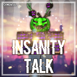 Insanity Talk, IS | 1.2
