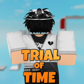 Trial of Time [HARD]