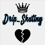 D R I P_S K A T I N G