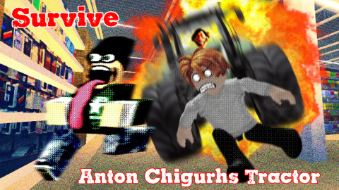 [R15] 🚜Survive Anton Chigurhs Tractor