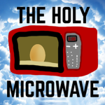 The Holy Microwave