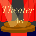 Theater act