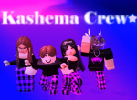 The Kashema Crew