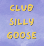 Club Silly Goose
