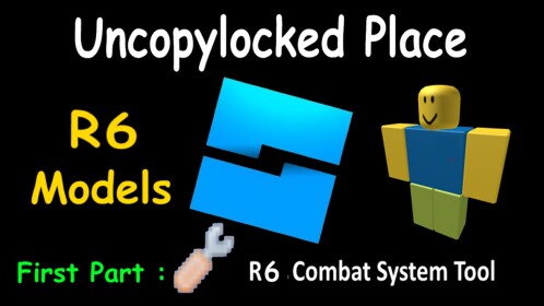R6 Combat System Tools: Uncopylocked Place