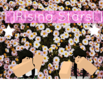 []Rising Stars[]