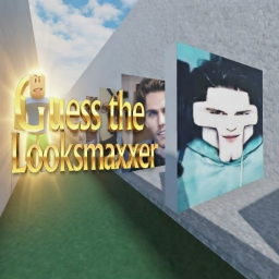 Guess The Looksmaxxer
