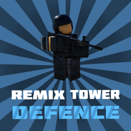 Remix tower defence