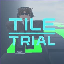 Tile Trials